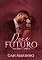 Livro Doce Futuro (Saga Doce Livro 2)