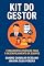 Livro Kit do Gestor: Ferramentas práticas para o desenvolvimento de equipes