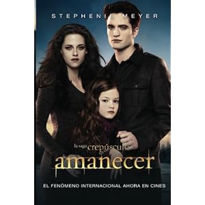 Amanecer (MTI-2) (Twilight) (Spanish Edition)