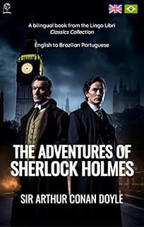 Livro The Adventures of Sherlock Holmes (Translated): English - Brazilian Portuguese Bilingual Edition