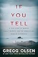 If You Tell: A True Story of Murder, Family Secrets, and the Unbreakable Bond of Sisterhood