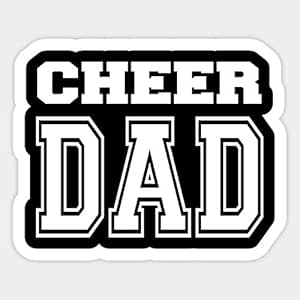 Download Amazon.com: Cheer Dad Cheerleading Gift - Sticker Graphic - Car Vinyl Sticker Decal Bumper ...