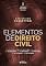 Livro Elementos de Direito Civil: LEI 14.620/2023 – LEI 14.661/2023 – LEI 14.690/2023 – LEI 14.711/2023 – LEI 14.713/2023