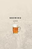 Brewing Log: beer brewing book, beer brewing journal, beer brewing log, beer brewing notebook by Rattlesnake Printing
