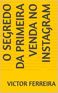 Livro O Segredo da Primeira Venda no Instagram