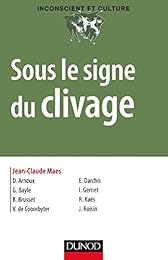 Sous le signe du clivage