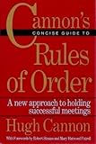 Cannon's Concise Guide to Rules of Order, Cannon, Hugh, 0395621305
