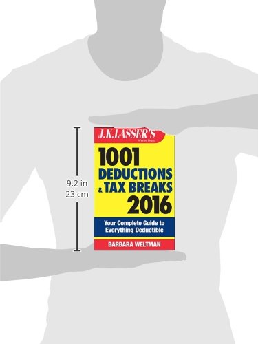 J K Lasser S 1001 Deductions And Tax Breaks 2016 Your
