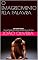 Livro O EMAGRECIMENTO PELA PALAVRA: MÉTODO RESEM Ressignificação Semântica das Estruturas Mentais