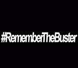 Remember The Buster Sticker Decal Fast and Furious Paul Walker Hoonigan, Die cut vinyl decal for windows, cars, trucks, tool boxes, laptops, MacBook - virtually any hard, smooth surface