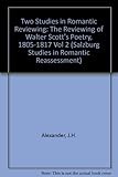 Image de Two Studies in Romantic Reviewing: The Reviewing of Walter Scott's Poetry, 1805-1817 Vol 2 (Salzburg studies in Romantic reassessment)
