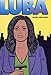 Luba in America (The Luba Trilogy) by Gilbert Hernandez
