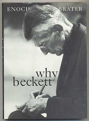 Why Beckett by Enoch Brater