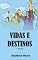 Livro Vidas e Destinos