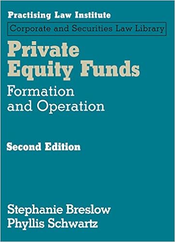 Private Equity Funds: Formation and Operation Private Equity Funds: Formation and Operation