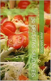 Livro 30 receitas saudáveis e fáceis