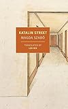 Katalin Street (New York Review Books Classics) by Magda Szabo, Len Rix