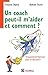 Un coach peut-il m'aider ? Et comment ? : 10 questions/réponses pour le découvrir by