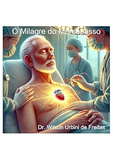 Livro O Milagre do Marcapasso