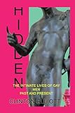 Hidden: The Intimate Lives of Gay Men Past and Present by