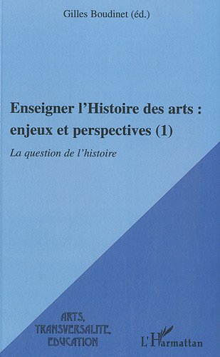Enseigner l'histoire des arts