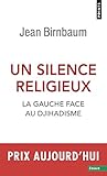 Un silence religieux : La gauche face au djihadisme by
