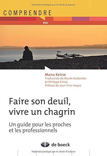 Faire son deuil, vivre un chagrin