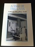 A Tale of Two Lives, Fitzgibbons, Catherine, 0533131960