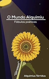 Livro O Mundo Alquímiu: Girassol