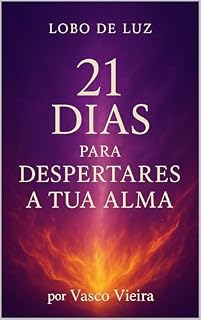 Livro 21 Dias para Despertares a Tua Alma