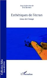 Esthétiques de l'écran