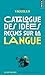 Catalogue des idées reçues sur la langue by