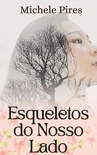 Livro Esqueletos do Nosso Lado (Garotos do Interior Livro 10)