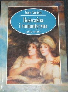 Rozwazna I Romantyczna Jane Austin (Przelozyla Anna Przedpelska-Trzeciakowska)