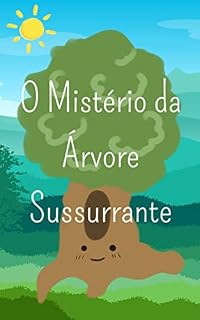 Livro O Mistério da Árvore Sussurrante