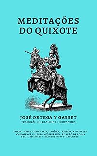 Livro Meditações do Quixote: José Ortega y Gasset