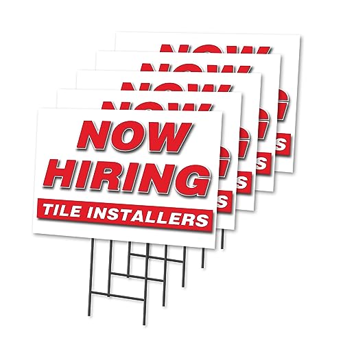 Now Hiring Tile Installers 5 Pack of 12" x 16" Yard Sign & Stake | Advertise Yo…