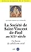 La SociÃ©tÃ© de Saint-Vincent-de-Paul au XIXe siÃ¨cle (French Edition) by 