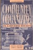 Community Organizing in a Diverse Society, , 0205156207