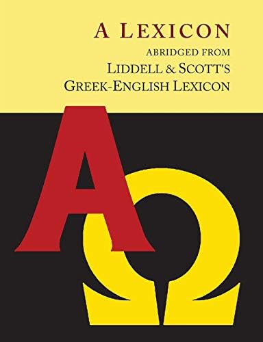 A Greek-English Lexicon: McKenzie, Roderick, Glare, P. G. W.