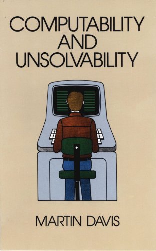 Computability and Unsolvability (Dover Books on Computer Science)