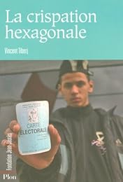 La  crispation hexagonale