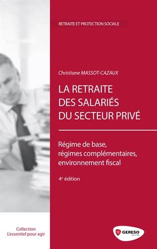 La  retraite des salariés du secteur privé