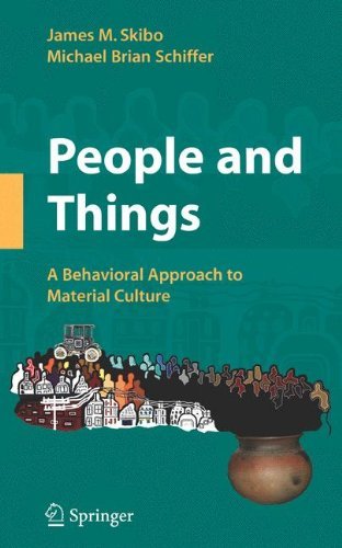 People and Things (Manuals in Archaeological Method, Theory and Technique) People and Things (Manuals in Archaeological Method, Theory and Technique)