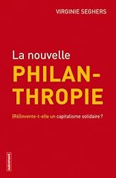 La  nouvelle philanthropie
