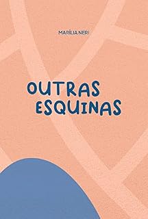 Livro Outras Esquinas (Série Outras Histórias Livro 2)