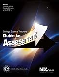 College Science Teachers Guide to Assessment, , 1933531118