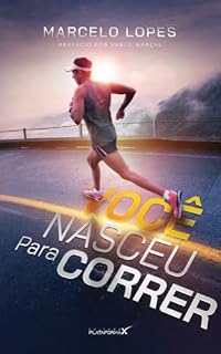 Livro VOCÊ NASCEU PARA CORRER