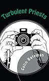 Turbulent Priests (Dan Starkey)