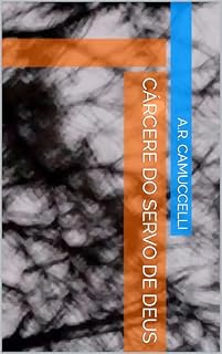 Livro CÁRCERE DO SERVO DE DEUS